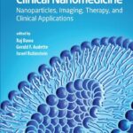 خرید و دانلود نسخه کامل کتاب Handbook of Clinical Nanomedicine: Nanoparticles, Imaging, Therapy, and Clinical Applications