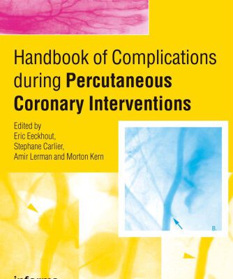 خرید و دانلود نسخه کامل کتاب Handbook of Complications during Percutaneous Cardiovascular Interventions
