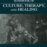 خرید و دانلود نسخه کامل کتاب Handbook of Culture, Therapy, and Healing