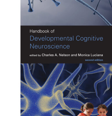 خرید و دانلود نسخه کامل کتاب Handbook of Developmental Cognitive Neuroscience, 2nd edition (Developmental Cognitive Neuroscience)