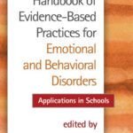 خرید و دانلود نسخه کامل کتاب Handbook of Evidence-Based Practices for Emotional and Behavioral Disorders: Applications in Schools