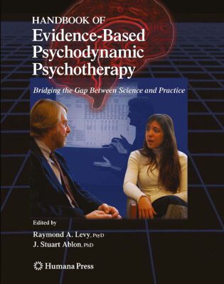 خرید و دانلود نسخه کامل کتاب Handbook of Evidence-Based Psychodynamic Psychotherapy: Bridging the Gap Between Science and Practice