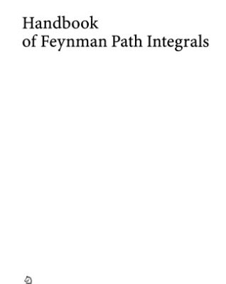 خرید و دانلود نسخه کامل کتاب Handbook of Feynman Path Integrals