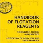 خرید و دانلود نسخه کامل کتاب Handbook of Flotation Reagents. Chemistry, Theory and Practice. Flotation of Gold, PGM and Oxide Ores. Vol. 2