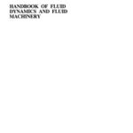 خرید و دانلود نسخه کامل کتاب Handbook of Fluid Dynamics and Fluid Machinery: Applications of Fluid Dynamics, Volume III