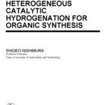 خرید و دانلود نسخه کامل کتاب Handbook of heterogeneous catalytic hydrogenation for organic synthesis
