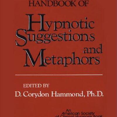 خرید و دانلود نسخه کامل کتاب Handbook of Hypnotic Suggestions and Metaphors –  +  Pdf