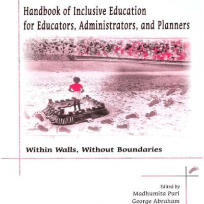 خرید و دانلود نسخه کامل کتاب Handbook of inclusive education for educators, administrators, and planners: within walls, without boundaries