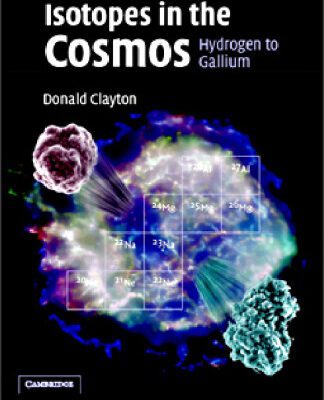 خرید و دانلود نسخه کامل کتاب Handbook of Isotopes in the Cosmos: Hydrogen to Gallium (Cambridge Planetary Science)