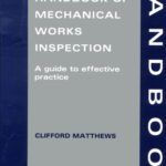 خرید و دانلود نسخه کامل کتاب Handbook of Mechanical Works Inspection: a Guide to Effective Practice