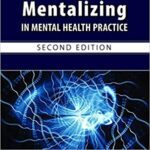 خرید و دانلود نسخه کامل کتاب Handbook of Mentalizing in Mental Health Practice 2nd Edition