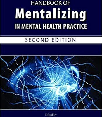 خرید و دانلود نسخه کامل کتاب Handbook of Mentalizing in Mental Health Practice 2nd Edition