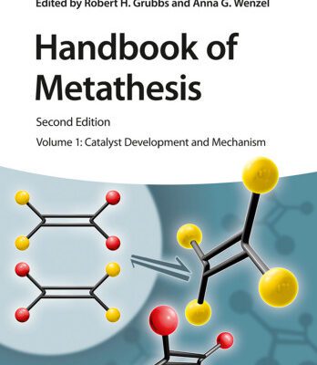 خرید و دانلود نسخه کامل کتاب Handbook of Metathesis v1: Catalyst Development and Mechanism