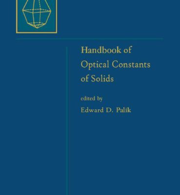 خرید و دانلود نسخه کامل کتاب Handbook of Optical Constants of Solids, Five-Volume Set: Handbook of Optical Constants of Solids: Volume 1 (Academic Press Handbook)