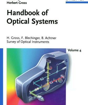 خرید و دانلود نسخه کامل کتاب Handbook of Optical Systems, Volume 4: Survey of Optical Instruments
