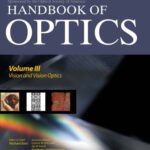 خرید و دانلود نسخه کامل کتاب Handbook of Optics, Third Edition Volume III: Vision and Vision Optics(set)