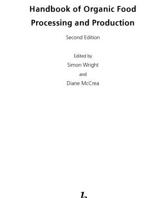 خرید و دانلود نسخه کامل کتاب Handbook of Organic Food Processing and Production