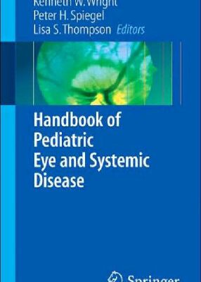 خرید و دانلود نسخه کامل کتاب Handbook of Pediatric Eye and Systemic Disease