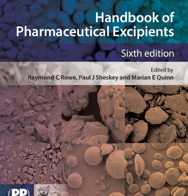 خرید و دانلود نسخه کامل کتاب Handbook of pharmaceutical excipients (Rowe, Handbook of Pharmaceutical Excipients)