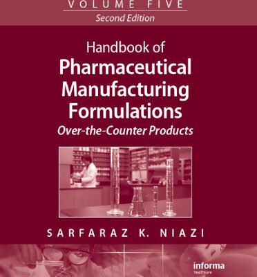 خرید و دانلود نسخه کامل کتاب Handbook of Pharmaceutical Manufacturing Formulations Series, Second Edition, Volume 5: Over-the-Counter Products