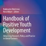خرید و دانلود نسخه کامل کتاب Handbook of Positive Youth Development: Advancing Research, Policy, and Practice in Global Contexts
