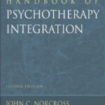 خرید و دانلود نسخه کامل کتاب Handbook of Psychotherapy Integration 2nd Edition (Clinical Psychology)