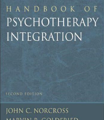خرید و دانلود نسخه کامل کتاب Handbook of Psychotherapy Integration 2nd Edition (Clinical Psychology)