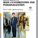 خرید و دانلود نسخه کامل کتاب Handbook of Research in Mass Customization and Personalization (2 Volume Set)