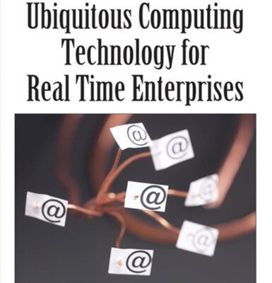خرید و دانلود نسخه کامل کتاب Handbook of Research on Ubiquitous Computing Technology for Real Time Enterprises (Handbook of Research On…)