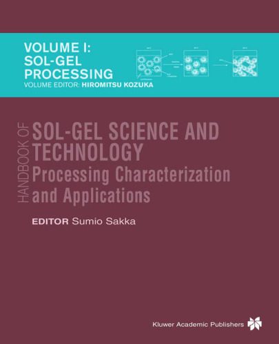 خرید و دانلود نسخه کامل کتاب Handbook of Sol-Gel Science and Technology: Processing, Characterization and Applications, Vol. 1: Sol-Gel Processing_68d46a2f97ca1.jpeg خرید و دانلود نسخه کامل کتاب Handbook of Sol-Gel Science and Technology: Processing, Characterization and Applications, Vol. 1: Sol-Gel Processing