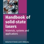 خرید و دانلود نسخه کامل کتاب Handbook of Solid-State Lasers: Materials, Systems And Applications