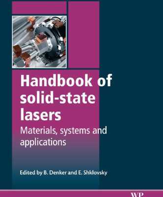 خرید و دانلود نسخه کامل کتاب Handbook of Solid-State Lasers: Materials, Systems And Applications
