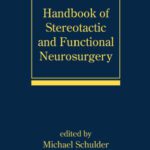 خرید و دانلود نسخه کامل کتاب Handbook of Stereotactic and Functional Neurosurgery (Neurological Disease and Therapy)