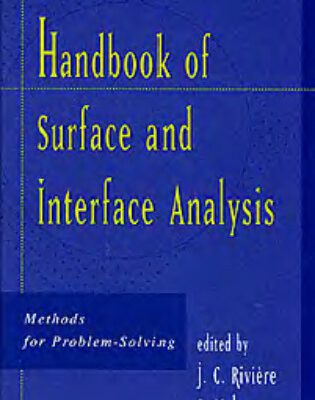 خرید و دانلود نسخه کامل کتاب Handbook of surface and interface analysis – methods for problem solving