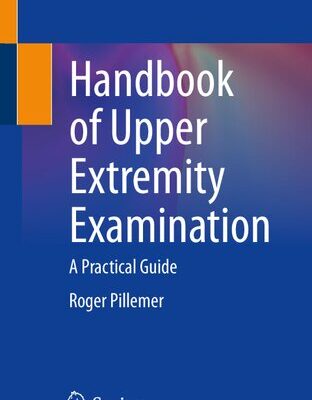 خرید و دانلود نسخه کامل کتاب Handbook of Upper Extremity Examination: A Practical Guide