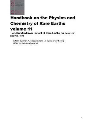 خرید و دانلود نسخه کامل کتاب Handbook on the Physics and Chemistry of Rare Earths. vol.11 Two-Hundred-Year Impact of Rare Earths on Science