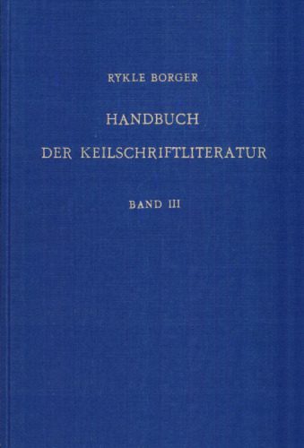 خرید و دانلود نسخه کامل کتاب Handbuch der Keilschriftliteratur, Bd. 3: Inhaltliche Ordnung der sumerischen und akkadischen Texte. Anhang: Sekundärliteratur in Auswahl_68c4f0c5034af.jpeg خرید و دانلود نسخه کامل کتاب Handbuch der Keilschriftliteratur, Bd. 3: Inhaltliche Ordnung der sumerischen und akkadischen Texte. Anhang: Sekundärliteratur in Auswahl