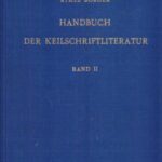 خرید و دانلود نسخه کامل کتاب Handbuch der Keilschriftliteratur, Bd. II: Supplement zu Band I. Anhang: Zur Kuyunjik-Sammlung