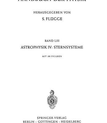 خرید و دانلود نسخه کامل کتاب Handbuch der Physik. Band 53. Astrophysik IV: Sternsysteme