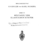 خرید و دانلود نسخه کامل کتاب Handbuch der Physik: Mechanik der Elastischen Korper (Band VI)