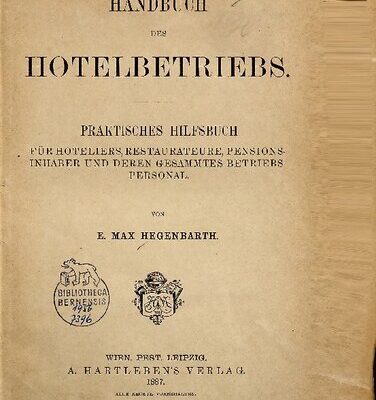 خرید و دانلود نسخه کامل کتاب Handbuch des Hotelbetriebs. Praktisches Hilfesbuch für Hoteliers, Restaurateure, Pensionsinhaber und deren gesamtes Betriebspersonal