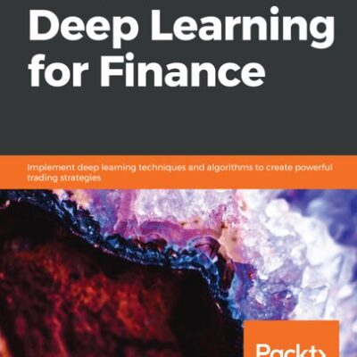 خرید و دانلود نسخه کامل کتاب Hands-On Deep Learning for Finance: Implement deep learning techniques and algorithms to create powerful trading strategies – Original PDF