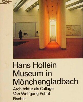 خرید و دانلود نسخه کامل کتاب Hans Hollein Museum in Mönchengladbach: Architektur als Collage