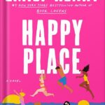 خرید و دانلود نسخه کامل کتاب Happy Place by Emily Henry