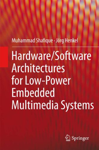 خرید و دانلود نسخه کامل کتاب Hardware/Software Architectures for Low-Power Embedded Multimedia Systems_68d3025f263e0.jpeg خرید و دانلود نسخه کامل کتاب Hardware/Software Architectures for Low-Power Embedded Multimedia Systems