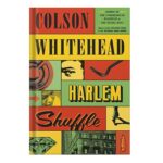 خرید و دانلود نسخه کامل کتاب Harlem Shuffle by Colson Whitehead