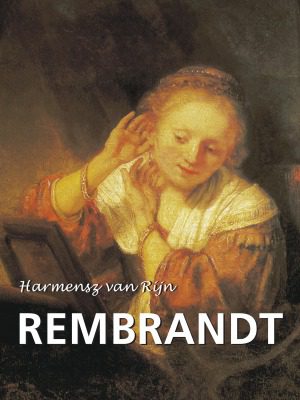 خرید و دانلود نسخه کامل کتاب Harmensz Van Rijn Rembrandt