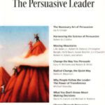 خرید و دانلود نسخه کامل کتاب Harvard Business Review on the Persuasive Leader (Harvard Business Review Paperback Series) (Harvard Business Review Paperback Series)