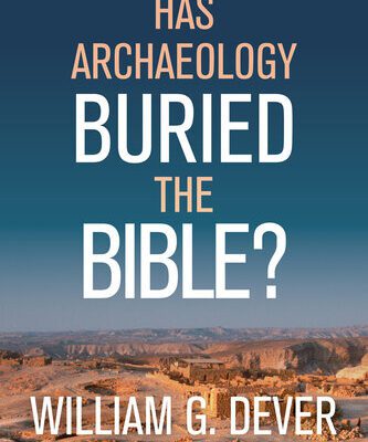 خرید و دانلود نسخه کامل کتاب Has Archaeology Buried the Bible?