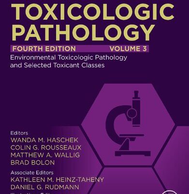خرید و دانلود نسخه کامل کتاب Haschek and Rousseaux’s Handbook of Toxicologic Pathology, Volume 3: Environmental Toxicologic Pathology and Major Toxicant Classes
